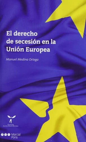 Portada de El derecho de secesión en la Unión Europea