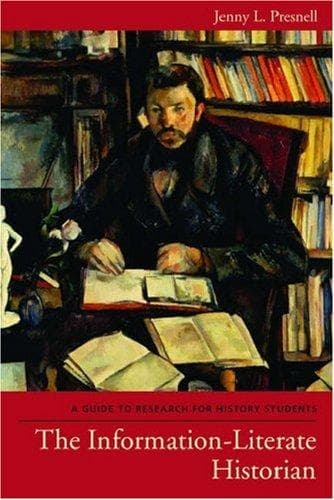 Portada de The Information-Literate Historian