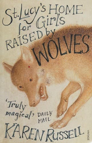 Portada de St. Lucy's Home for Girls Raised by Wolves