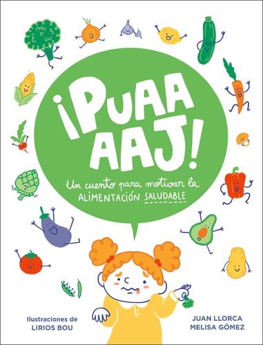 Portada de ¡Puaaaaj! : un Cuento para Motivar la Alimentación Saludable / Yuck!