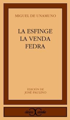 Portada de La esfinge / La venda / Fedra