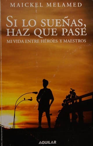 Portada de Si lo sueñas, haz que pase
