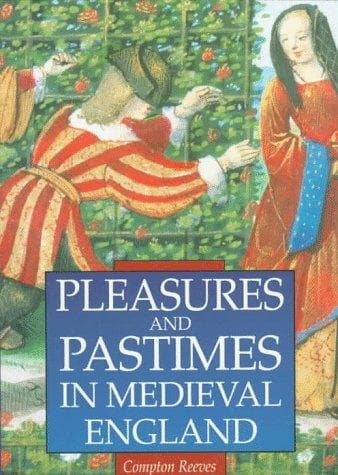 Portada de Pleasures and Pastimes in Medieval England