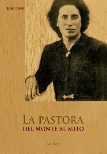 Portada de La Pastora : del monte al mito