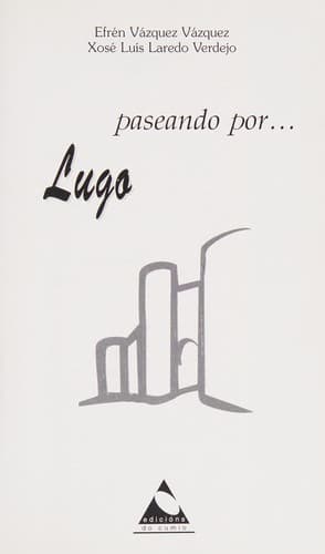 Portada de Paseando por ... Lugo