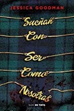 Portada de Sueñan con Ser Como Nosotras / They Wish They Were Us