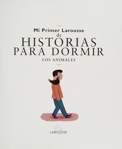 Portada de Mi primer Larousse de historias para dormir.