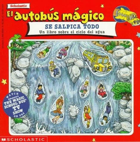 Portada de El Autobus Magico - Se Salpica Todo (Magic School Bus - Wet All Over)