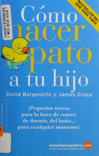 Portada de Cómo hacer pato a tu hijo