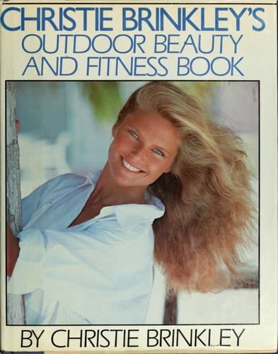 Portada de Christie Brinkley's Outdoor beauty & fitness book