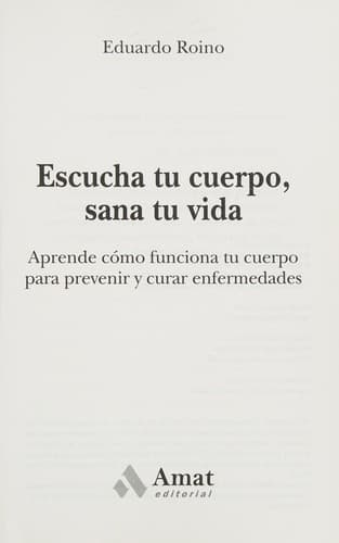 Portada de Escucha tu cuerpo, sana tu vida
