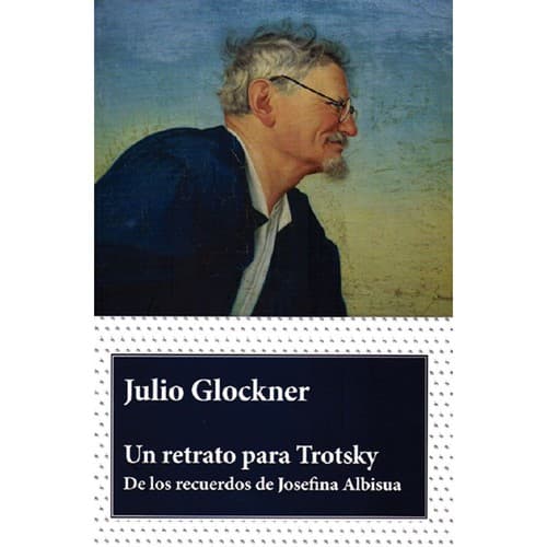Portada de Un retrato para Trotsky