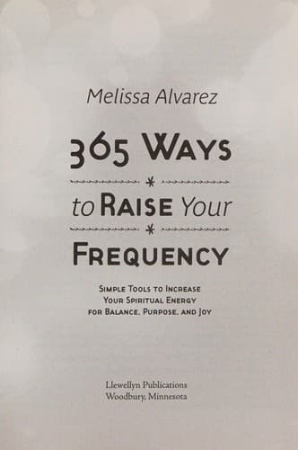 Portada de 365 ways to raise your frequency