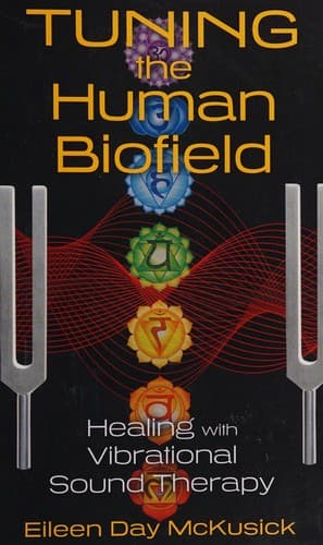 Portada de Tuning the human biofield