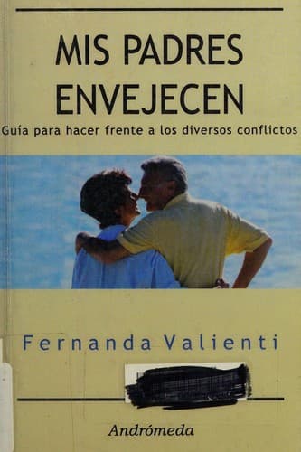 Portada de Mis Padres Envejecen/ My Parents Grow Old