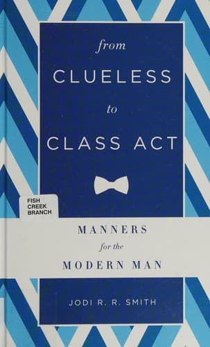 Portada de From Clueless to Class Act