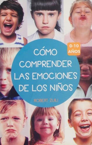 Portada de Cómo comprender las emociones de los niños