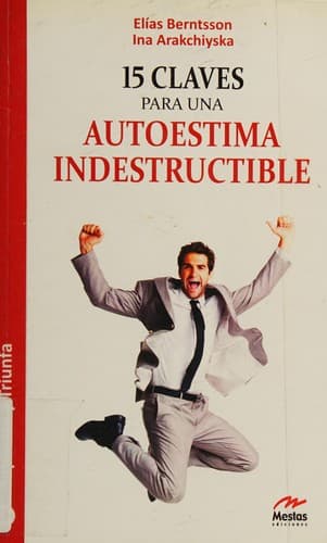 Portada de 15 claves para una autoestima indestructible