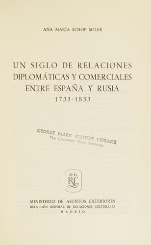 Portada de Un siglo de relaciones diplomáticas y comerciales entre España y Rusia, 1733-1833