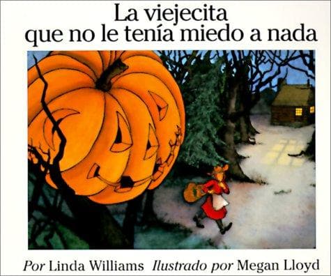 Portada de Viejecita Que No Le Tenia a Nada/Little Old Lady Who Was Not Afraid of Anything