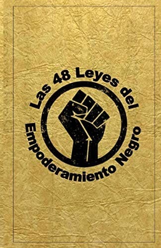 Portada de Las 48 Leyes Del Empoderamiento Negro