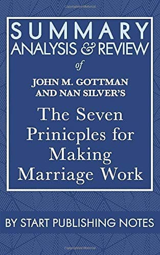 Portada de Summary, Analysis, and Review of John M. Gottman and Nan Silver's the Seven Principles for Making Marriage Work