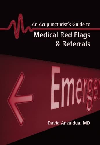 Portada de An acupuncturist's guide to medical red flags & referrals