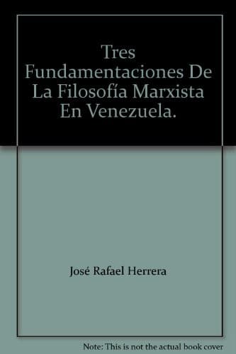 Portada de Tres fundamentaciones de la filosofía marxista en Venezuela