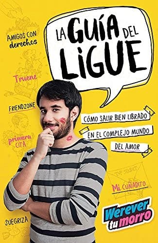 Portada de La guía del ligue werevertumorro