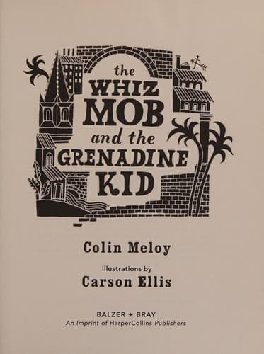Portada de The whiz mob and the grenadine kid
