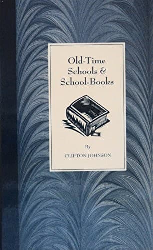 Portada de Old-time schools and school-books