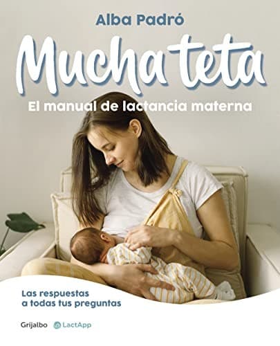 Portada de Mucha Teta. Manual de Lactancia Materna