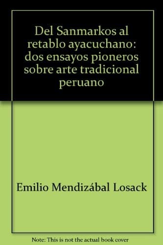 Portada de Del Sanmarkos al retablo ayacuchano