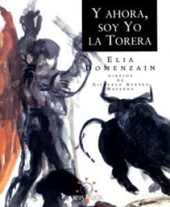 Portada de Y ahora, soy yo la torera