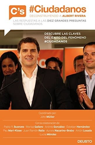 Portada de #Ciudadanos. Deconstruyendo a Albert Rivera