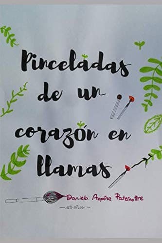 Portada de Pinceladas de un Corazón en Llamas