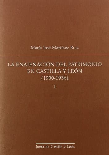 Portada de La enajenación del patrimonio en Castilla y León