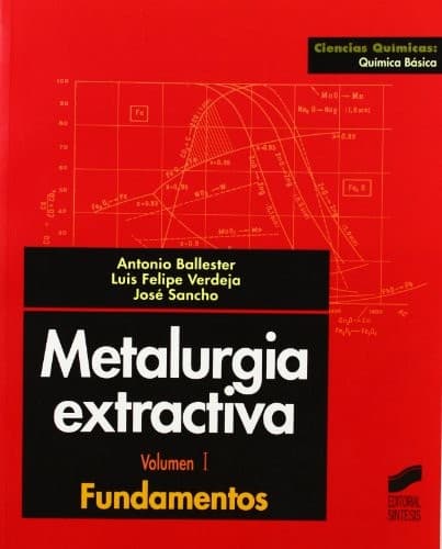 Portada de Metalurgia Extractiva - Fundamentos Volumen I