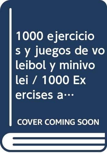Portada de 1000 ejercicios y juegos de voleibol y minivolei (Herakles)