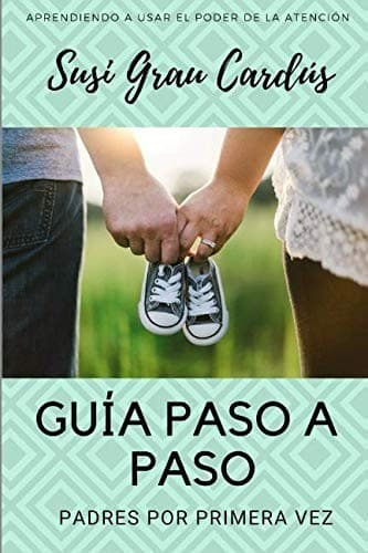 Portada de Guía Paso a Paso para Padres Por Primera Vez