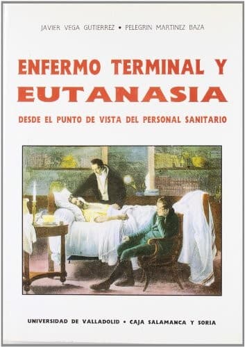 Portada de Enfermo terminal y eutanasia desde el punto de vista del personal sanitario