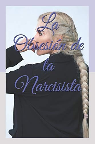Portada de Obsesión de la Narcisista