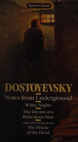 Portada de Notes from underground, White nights, The dream of a ridiculous man and selections from The house of the dead