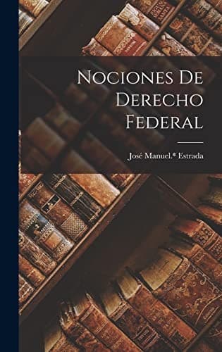 Portada de Nociones de Derecho Federal
