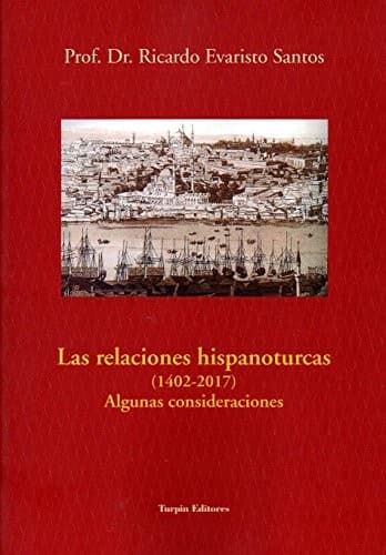 Portada de Las relaciones hispanoturcas . Algunas consideraciones