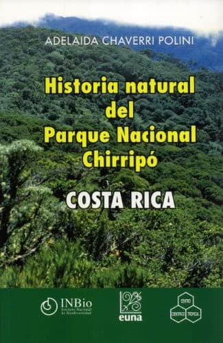Portada de Historia natural del Parque Nacional Chirripó, Costa Rica