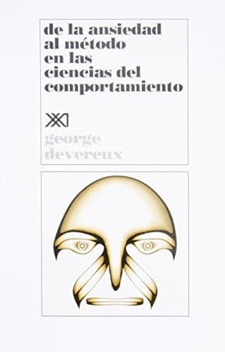 Portada de de La Ansiedad Al Metodo En Las Ciencias del Comportamiento