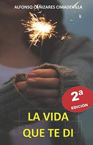 Portada de (2ª Ed. ) la VIDA QUE TE DI