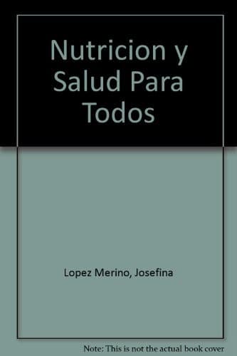 Portada de Nutricion y Salud Para Todos
