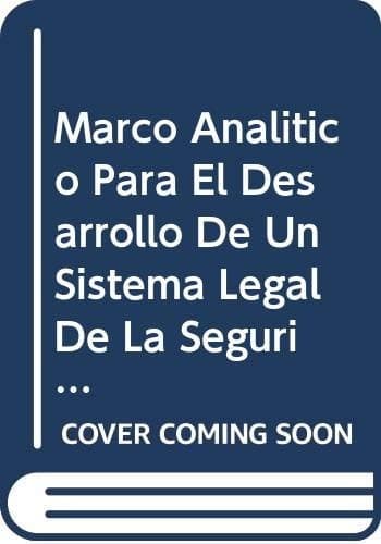 Portada de Marco analítico para el desarrollo de un sistema legal de la seguridad de la biotecnología moderna (bioseguridad)